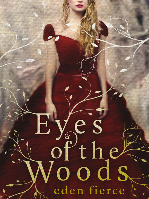 Title details for Eyes of the Woods by Eden Fierce - Available